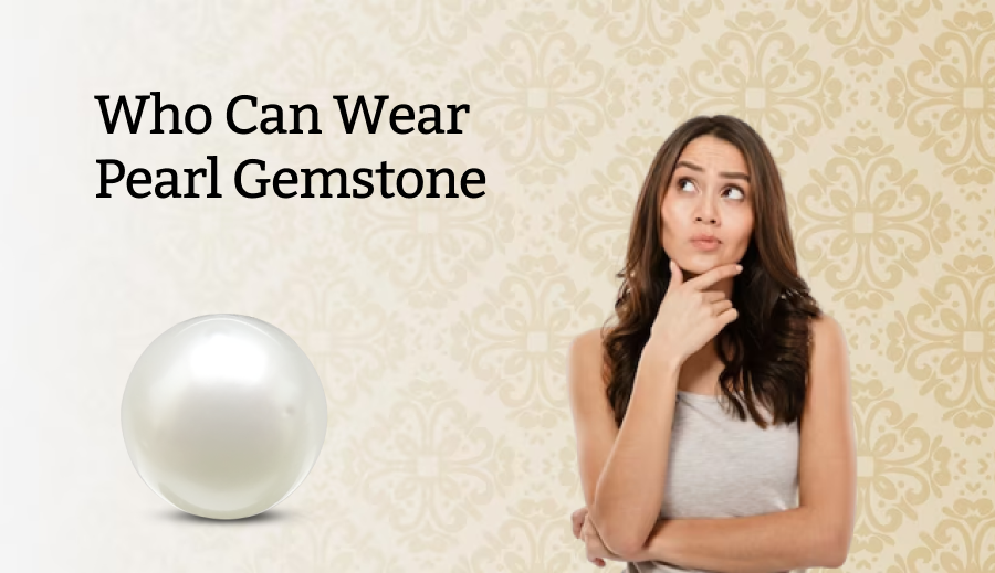 Who Can Wear Pearl Gemstone