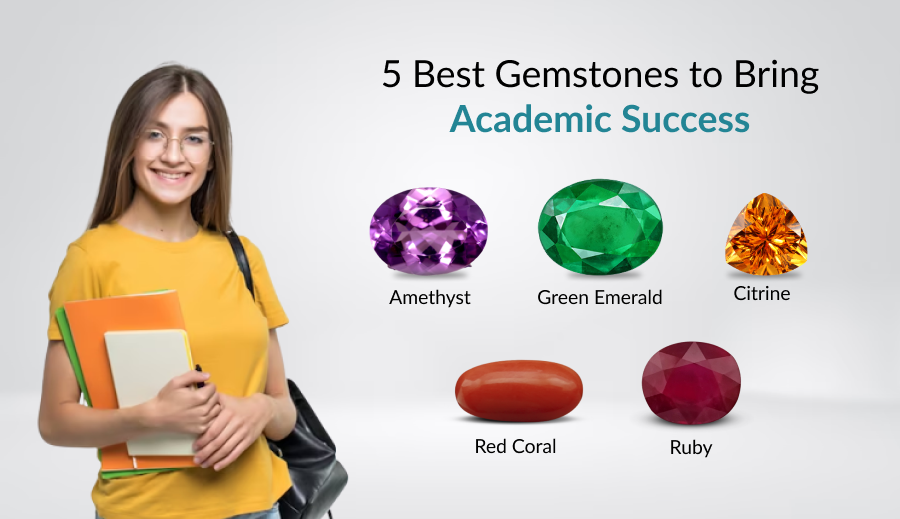 5 Best Gemstones to Bring Academic Success