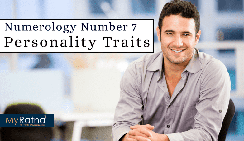Numerology Number 7 - Personality Traits