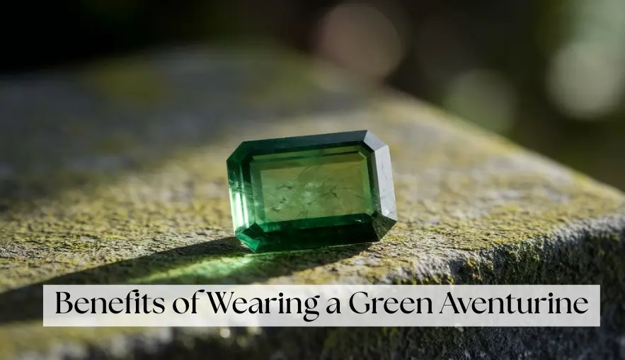 20 Amazing Benefits of Green Aventurine Stone