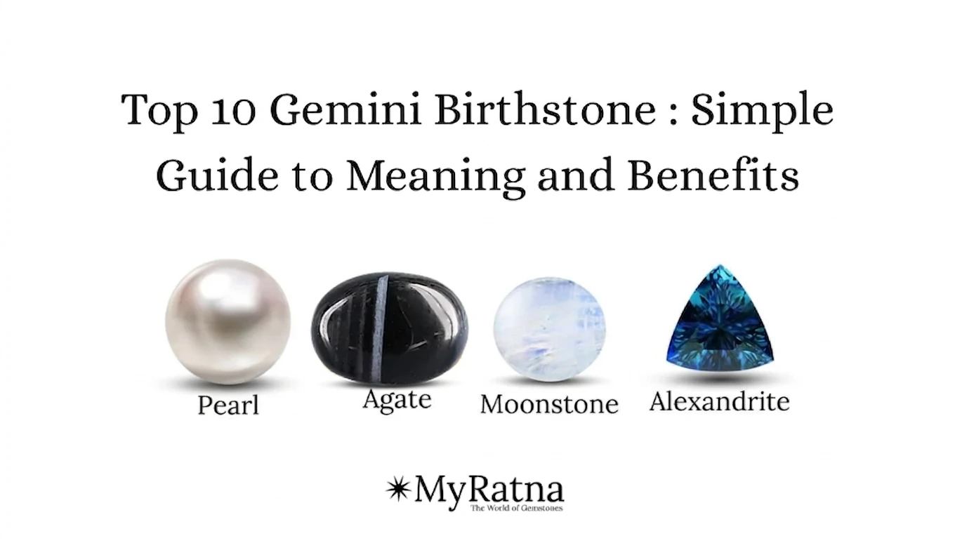 Top 10 Gemini Birthstone : Simple Guide to Meaning and Benefits