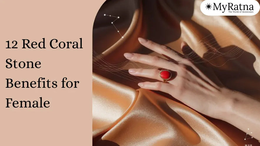 12 Moonga Stone Benefits Every Woman Should Know
