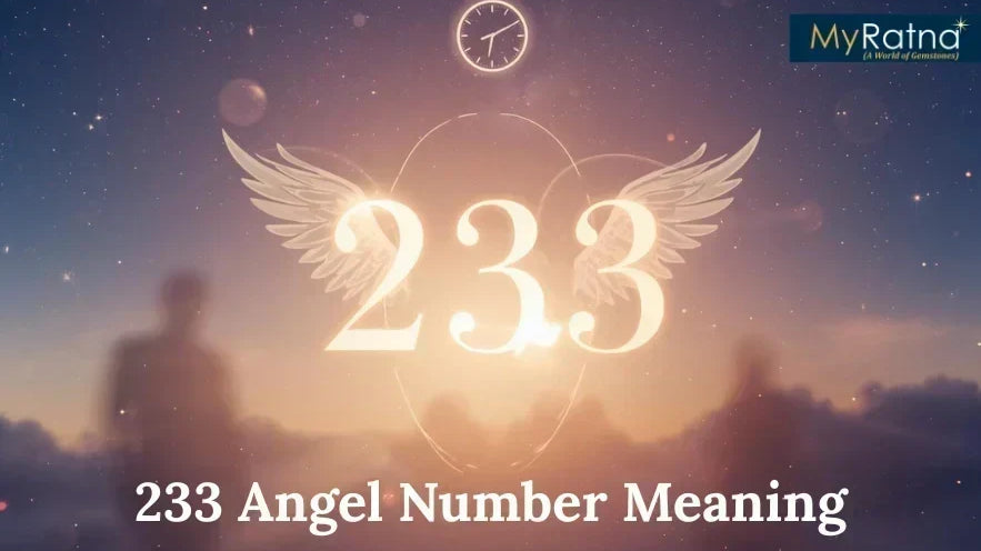 233 Angel Number Meaning: Love, Deep Soul Bonds and Life Signs