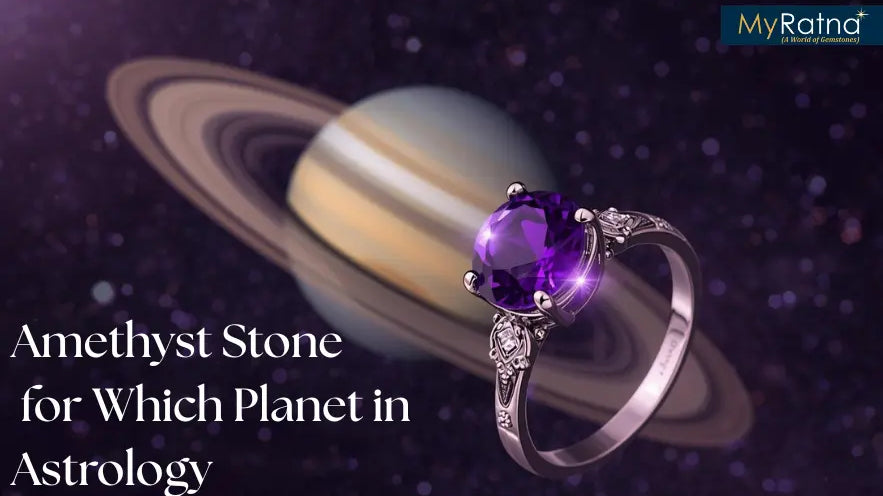 Amethyst Stone for Which Planet in Astrology