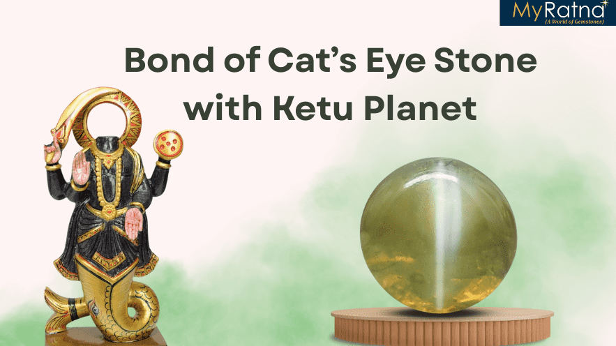 Spiritual Bond of Cat’s Eye Stone with Ketu Planet