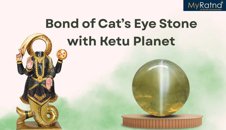 Spiritual Bond of Cat’s Eye Stone with Ketu Planet