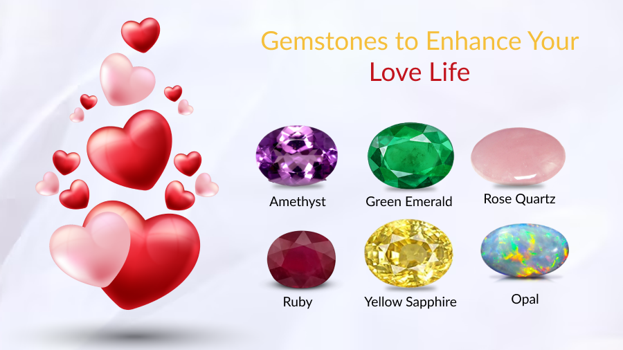 6 Gemstones to Enhance Your Love Life