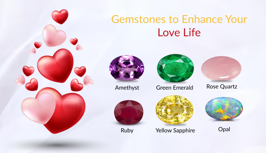 6 Gemstones to Enhance Your Love Life