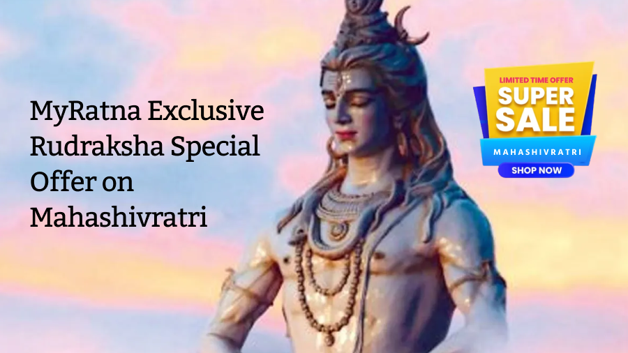 MyRatna Exclusive Rudraksha Special Offer on Mahashivratri 2019