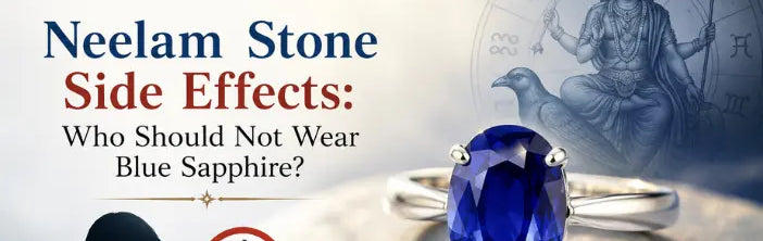 Neelam Stone Side Effects: Who Should Not Wear Blue Sapphire
