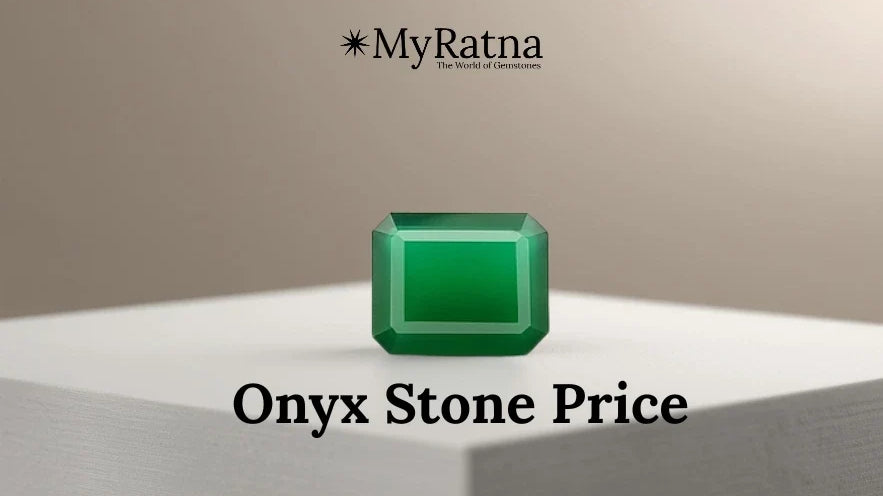 ओनेक्स रत्न की कीमत - Onyx Stone Price in Hindi