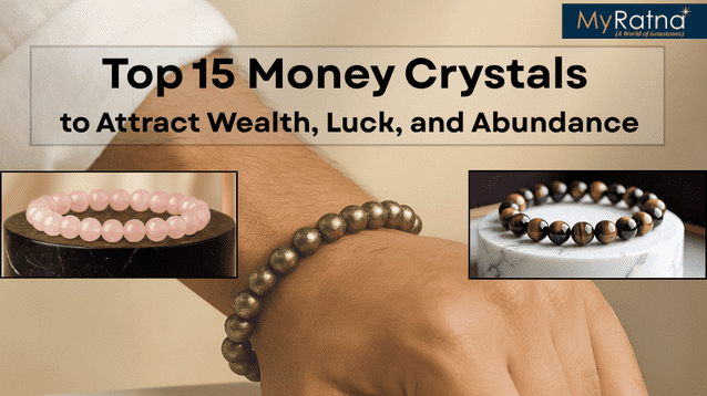 Top 15 Money Crystals to Attract Wealth, Luck, and Abundance