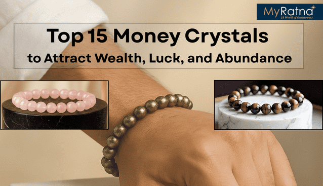Top 15 Money Crystals to Attract Wealth, Luck, and Abundance
