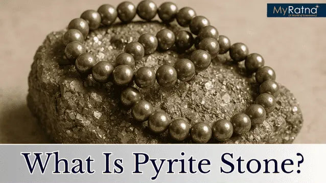 What Is Pyrite Stone? Complete Guide to Meaning, Benefits, Identification Tips, Uses &amp; Price
