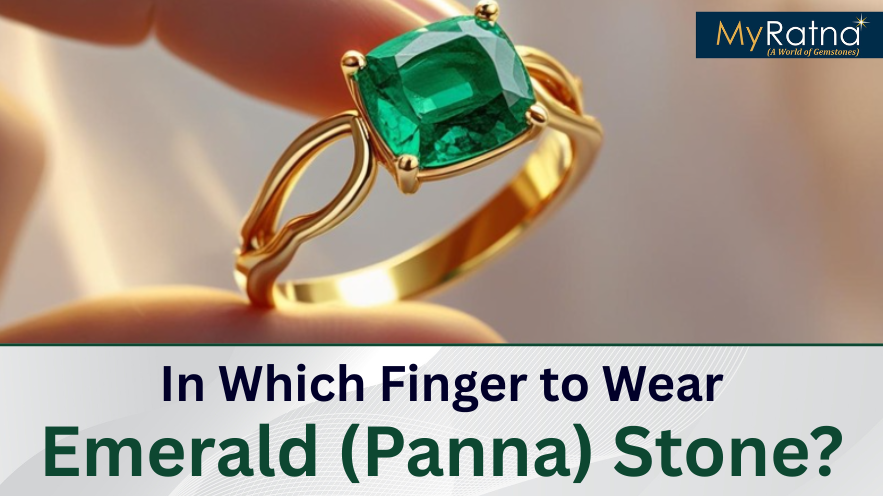 Which Finger to Wear Emerald (Panna) Stone?
